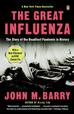 "The Great Influenza: The Story of the Deadliest Pandemic in History" by John M. Barry